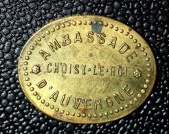 Jeton De Nécessité "Jeton Cadeau / Ambassade D'Auvergne à Choisy-le-Roi" - Monetary / Of Necessity