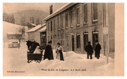 Hôtel Du Lac De Longemer, Le 6 Avril 1906 - Xonrupt Longemer