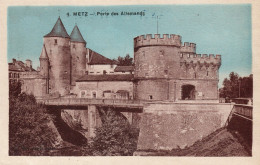 - 57 - METZ (Moselle). - Porte Des Allemands. - - Saint-Avold