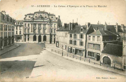 89 - Auxerre - Caisse D'Epargne Et La Place Du Marché - CPA - Voir Scans Recto-Verso - Auxerre