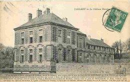 89 - Vallery - Le Château Renaissance - Oblitération Ronde De 1909 - CPA - Voir Scans Recto-Verso - Other & Unclassified