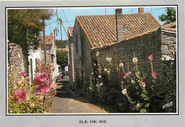 17 - Ile De Ré - Ruelle Bordée De Roses Trémières à La Noue - Fleurs - CPM - Voir Scans Recto-Verso - Ile De Ré