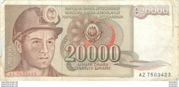 BILLET   YOUGOSLAVIE   20000 DINARA - Yugoslavia