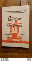 SCIENCES PHYSIQUES CLASSE DE CINQUIEME PREMIERE ANNEE 1939 DE PASTOURIAUX ET RUMEAU LIBRAIRIE DELAGRAVE - 12-18 Anni