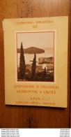 RARE 1928 CROATIE DUBROVNIK A OKOLI  N°3 JADRANSKA BIBILOTEKA 114 PAGES DONT 65 PHOTOGRAPHIES  15 X 11 CM - Documents Historiques