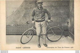 CYCLISME  ANDRE LEDUCQ CHAMPION DU TOUR DE FRANCE 1930 - Cycling