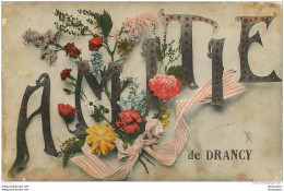 DRANCY AMITIE  1916 - Drancy