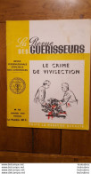 LA REVUE DES GUERISSEURS 01/1952  N°13 LE CRIME DE VIVISECTION TOUTE LA MEDECINE OCCULTE 16 PAGES - Geheimleer