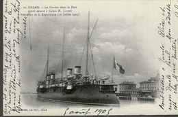 « Le Guichen Dans Le Port Ayant Amené à CALAIS M. Loubet Président De La République (10/07/1903) » Ed. Thirhat-Beguine - - Calais