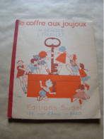 VR20 Livre Scolaire Histoire Pour Apprendre à Lire "Le Coffre Aux Joujoux" M. Berger L. Truillet Ed. Sudel 54 Pages 1950 - 6-12 Jahre