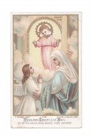 Viens, Mon Enfant, à Ce Dieu, Enfant De Marie, Vierge Marie Et Enfant Jésus, Prière, éd. E. Bouasse Jeune N° 3765 - Images Religieuses