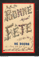 01 - BOURG EN BRESSE - BONNE FETE DE BOURG - 1907 - Rare - Otros & Sin Clasificación