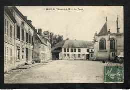 02 - NEUFCHATEL-sur-AISNE - La Place - 1910 - Otros & Sin Clasificación