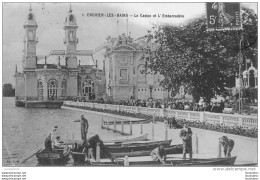 ENGHIEN LES BAINS LE CASINO ET L'EMBARCADERE - Enghien Les Bains