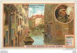 CHROMO LIEBIG  COINS PITTORESQUES A VENISE - Liebig