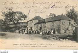 LES BOURBAS VILLAPOURCON HOTEL DES EXCURSIONNISTES TOURING CLUB - Sonstige & Ohne Zuordnung