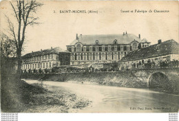 SAINT MICHEL USINE SAVART ET FABRIQUE DE CHAUSSURES - Sonstige & Ohne Zuordnung