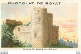 CHROMO CHOCOLAT DE ROYAT CHATEAU DE CLISSON EDITION VIEILLEMARD - Otros & Sin Clasificación