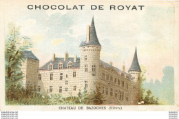 CHROMO CHOCOLAT DE ROYAT CHATEAU DE BAZOCHES EDITION VIEILLEMARD - Otros & Sin Clasificación