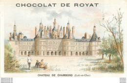 CHROMO CHOCOLAT DE ROYAT CHATEAU DE CHAMBORD   EDITION VIEILLEMARD - Otros & Sin Clasificación