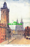 R619443 Prag. Altstadter Rathaus Und Teinkirche. Kunstlerpostkarten Nach D. Aqua - Mondo