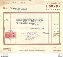 FACTURE 1939 IMPRIMERIE DE L'ARGUS A SOISSONS  9 A 17 RUE SAINT ANTOINE - 1900 – 1949