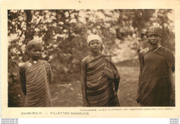 CAMEROUN FILLETTES BAMOUNS - Kamerun