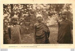 CAMEROUN FILLETTES BAMOUNS - Cameroun