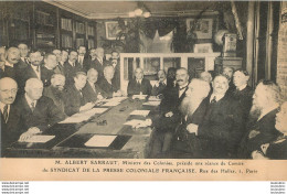 ALBERT SARRAUT MINISTRE DES COLONIES AU SYNDICAT DE LA PRESSE COLONIALE FRANCAISE - Personajes