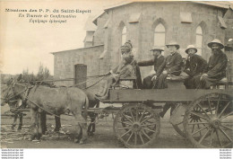 MISSIONS DE P.P. DU SAINT ESPRIT EN TOURNEE DE CONFIRMATION EQUIPAGE EPISCOPAL - Autres & Non Classés