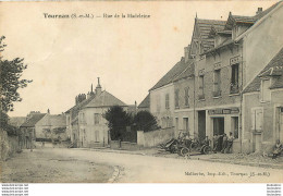 TOURNAN RUE DE LA MADELEINE - Tournan En Brie