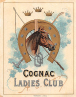 00108 "COGNAC - LADIES CLUB" ETICHETTA  ANIMATA II QUARTO  SECOLO - Alcohols & Spirits