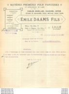 FACTURE 1926 EMILE DAAMS FILS  A LILLE RUE SOLIER  MATIERES PREMIERES POUR PAPETERIES - 1900 – 1949