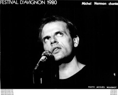 MICHEL HERMON CHANTEUR  AVIGNON FESTIVAL 1980 PHOTO DE PRESSE FORMAT 20 X 15 CM - Famous People