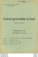 LANCE GRENADES A FUSIL MODELE FRANCAIS  NOTICE COMPLETE AVEC SES FICHES - Decorative Weapons