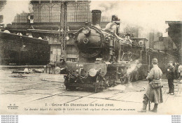 CALAIS GREVE DES CHEMINOTS DU NORD 1910 LE DERNIER DEPART DU TRAIN RAPIDE DE CALAIS - Calais