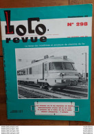 LOCO REVUE N°298 DE 1969 AMATEURS DE CHEMINS DE FER ET DE MODELISME PARFAIT ETAT - Treinen