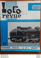 LOCO REVUE N°270 DE 1967 AMATEURS DE CHEMINS DE FER ET DE MODELISME PARFAIT ETAT - Trenes