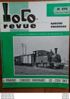 LOCO REVUE N°275 DE 1967 AMATEURS DE CHEMINS DE FER ET DE MODELISME PARFAIT ETAT - Trains