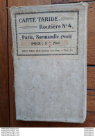 CARTE ROUTIERE TARIDE TOILEE N°4 PARIS NORMANDIE NORD - Strassenkarten