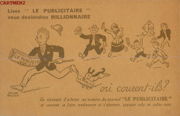 PUBLICITE LISEZ " LE PUBLICITAIRE " PRESSE JOURNAL ILLUSTRATEUR CH. DE BUSSY 20 RUE SAINT-LAZARE PARIS - Werbepostkarten