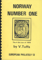 (LIV) - NORWAY NUMBER ONE THE 4 SK LION OF 1855 - V TUFFS 1983 - Filatelia E Historia De Correos