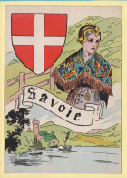 Province : LA SAVOIE / Blason / Costume / Folklore / Illustrateur (voir Scan Recto/verso) - Rhône-Alpes