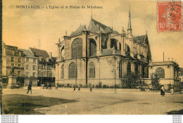 MONTARGIS EGLISE ET LA STATUE DE MIRABEAU  TOILEE COULEUR EDITION  VEUVE BEGAULT - Montargis