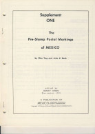 (LIV) - THE PRE-STAMPS POSTAL MARKING OF MEXICO - OTTO YAG - JOHN BASH 1971 - Filatelia E Storia Postale