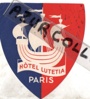 PARIS .  HOTEL LUTETIA - Etiquettes D'hotels