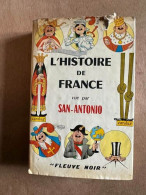 L'Histoire De France Vue Par San-Antonio - Other & Unclassified