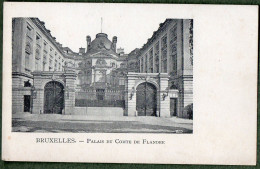 BELGIQUE + BRUXELLES - Palais Du Comte De Flandres - Monuments, édifices