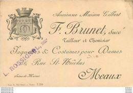 MEAUX F. BRUNET ANCIENNE MAISON GILBERT TAILLEUR ET CHEMISIER CARTE SIGNEE DE MR ROSSIGNOL - Visitekaartjes