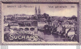 CHROMO CACAO SUCHARD  SAINT LO  GRAND CONCOURS DES VUES DE FRANCE EDIT LEVY NEURDEIN - Suchard